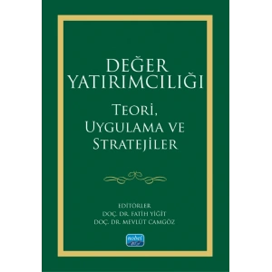 DEĞER YATIRIMCILIĞI - Teori, Uygulama ve Stratejiler