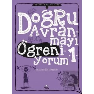 Değerler Eğitim Seti 2: Doğru Davranmayı Öğreniyorum 1