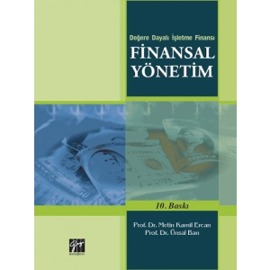 Değerlere Dayalı İşletme Finansı Finansal Yönetim - Prof. Dr. Metin Kamil Ercan, Prof. Dr. Ünsal Ban