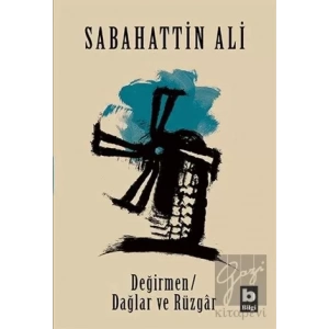 Değirmen Dağlar ve Rüzgar