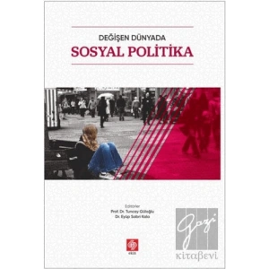 Değişen Dünyada Sosyal Politika