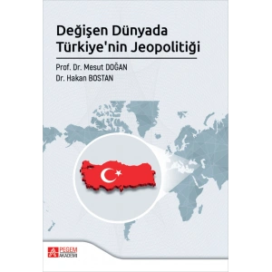 Değişen Dünyada Türkiyenin Jeopolotiği