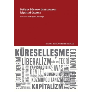 Değişen Dünyada Uluslararası İlişkiler Okumak