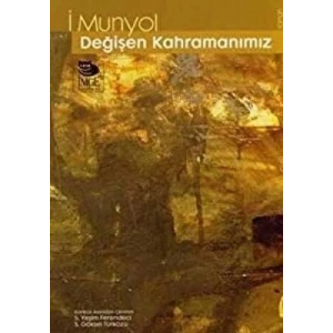 Değişen Kahramanımız