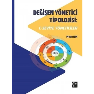 Değişen Yönetici Tipolojisi: C-Seviye Yöneticiler - Metin Işık