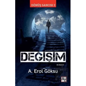 Değişim - Dönüş Sancısı 2