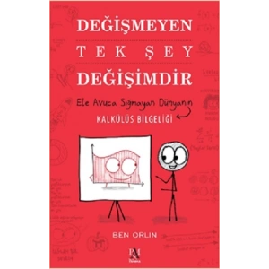 Değişmeyen Tek Şey Değişimdir