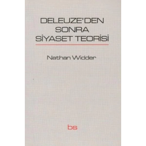 Deleuzeden Sonra Siyaset Teorisi