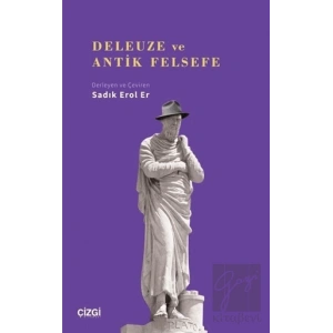 Deleuze ve Antik Felsefe