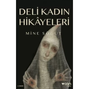 Deli Kadın Hikayeleri