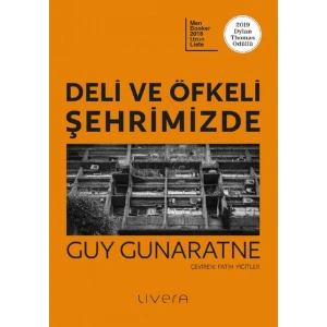 Deli ve Öfkeli Şehrimizde