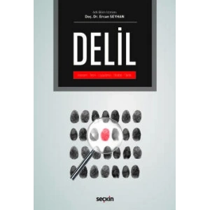 Delil Kavram – Teori – Uygulama Strateji – Taktik