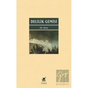 Delilik Gemisi