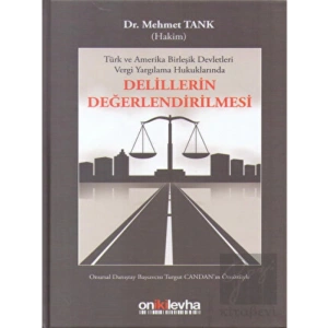 Delillerin Değerlendirilmesi
