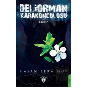 Deliorman Karakoncolosu