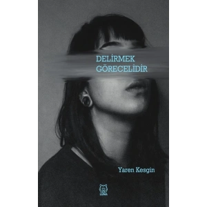 Delirmek Görecelidir