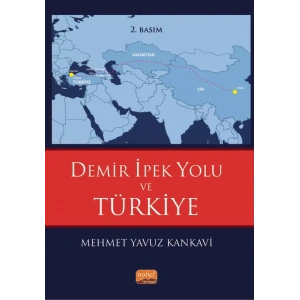 Demir İpek Yolu ve Türkiye