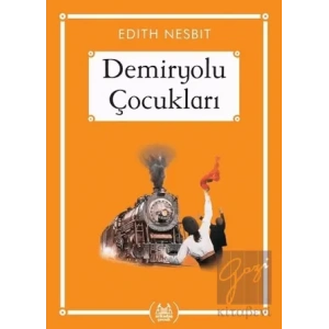 Demiryolu Çocukları (Gökkuşağı Cep Kitap)