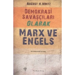Demokrasi Savaşçıları Olarak Marx ve Engels