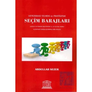 Demokrasi Teorisi ve Pratiğinde Seçim Barajları