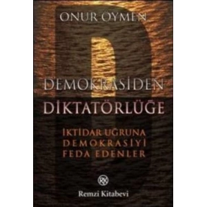 Demokrasiden Diktatörlüğe