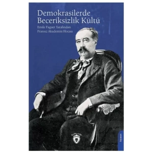 Demokrasilerde Beceriksizlik Kültü