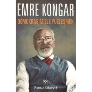 Demokrasimizle Yüzleşmek