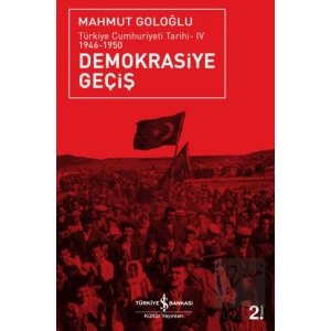 Demokrasiye Geçiş (1946-1950)