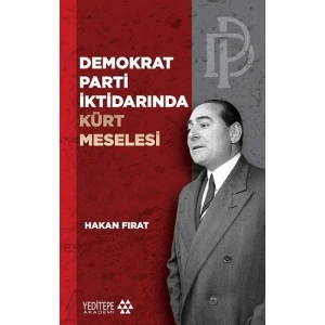 Demokrat Parti İktidarında Kürt Meselesi