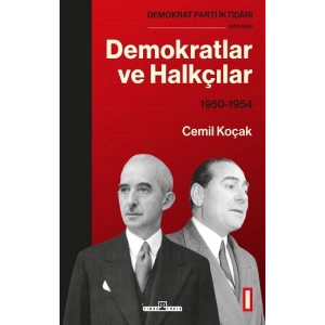 Demokratlar ve Halkçılar (1950-1954)