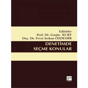 Denetimde Seçme Konular - Ganite Kurt