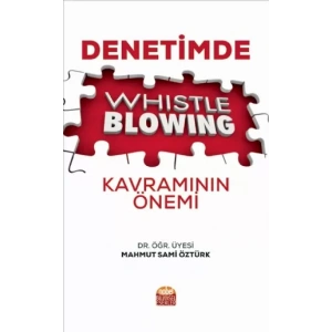 Denetimde Whistleblowing Kavramının Önemi