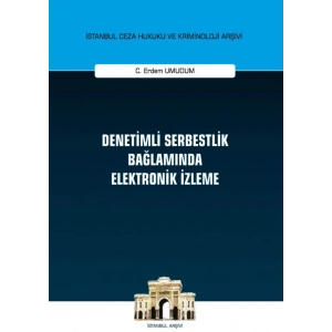 Denetimli Serbestlik Bağlamında Elektronik İzleme