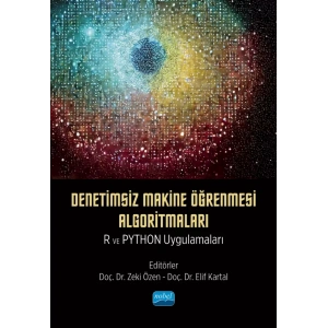 Denetimsiz Makine Öğrenmesi Algoritmaları: R ve Python Uygulamaları
