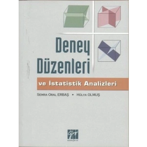 Deney Düzenleri ve İstatistik Analizleri - Semra Oral Erbaş, Hülya Olmuş