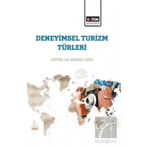 Deneyimsel Turizm Türleri