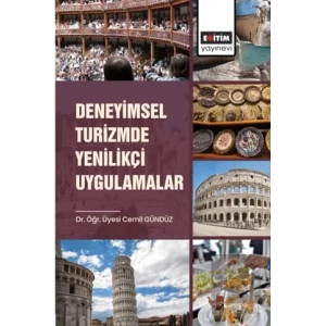 Deneyimsel Turizmde Yenilikçi Uygulamalar