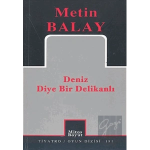 Deniz Diye Bir Delikanlı
