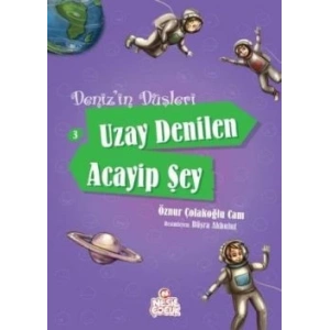 Denizin Düşleri 3: Uzay Denilen Acayip Şey