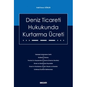 Deniz Ticareti Hukukunda Kurtarma Ücreti