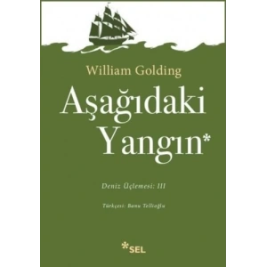 Deniz Üçlemesi Serisi 3 - Aşağıdaki Yangın (Fire Dawn Below)