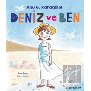 Deniz ve Ben