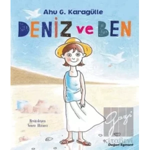 Deniz ve Ben