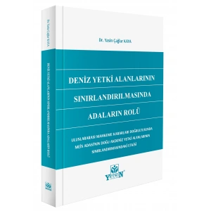 Deniz Yetki Alanlarının Sınırlandırılmasında Adaların Rolü
