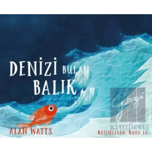 Denizi Bulan Balık