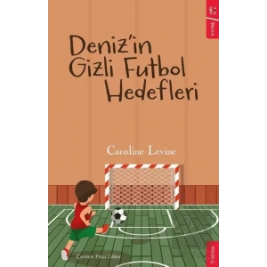 Deniz’in Gizli Futbol Hedefleri