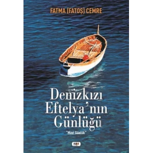 Denizkızı Eftelyanın Günlüğü