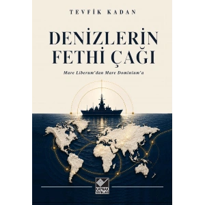 Denizlerin Fethi Çağı