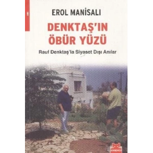 Denktaş’ın Öbür Yüzü