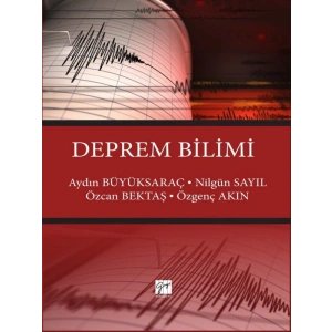 Deprem Bilimi - Aydın Büyüksaraç